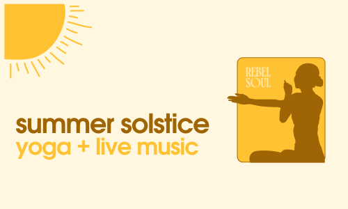 Summer Solstice Yoga and Live Music